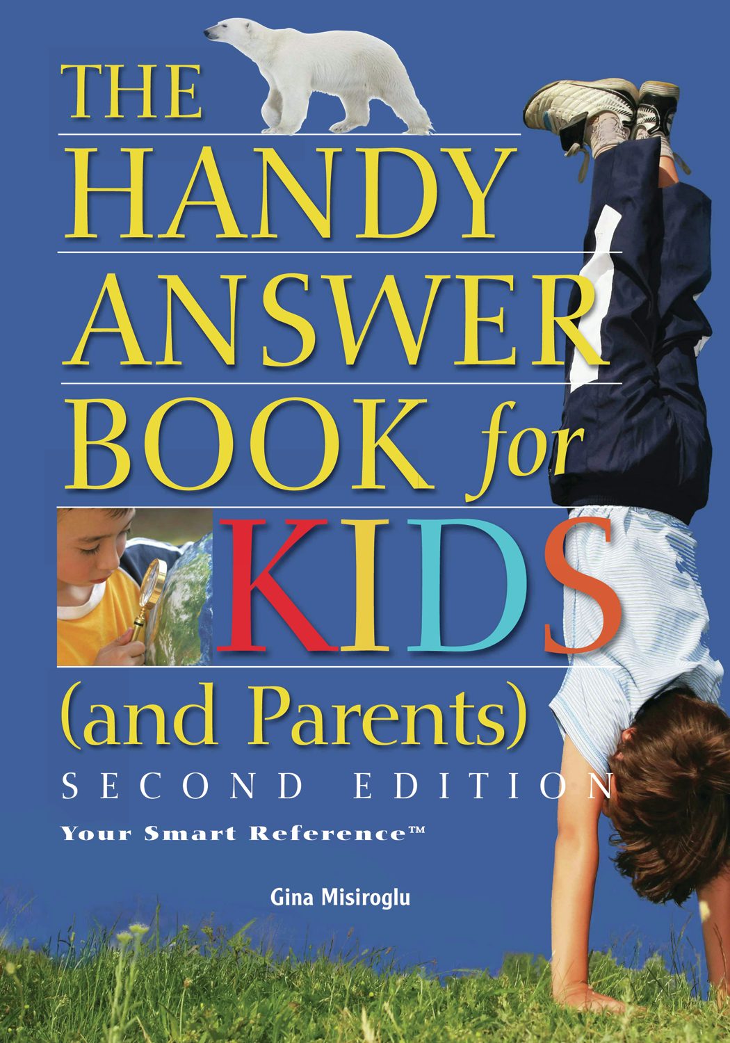 Book cover image for The Handy Answer Book for Kids (and Parents) ISBN: 9781578593248